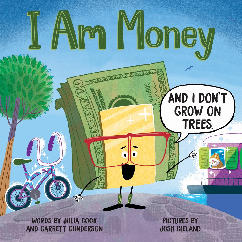 I Am Money by Julia Cook and Garrett Gunderson Educator Guide