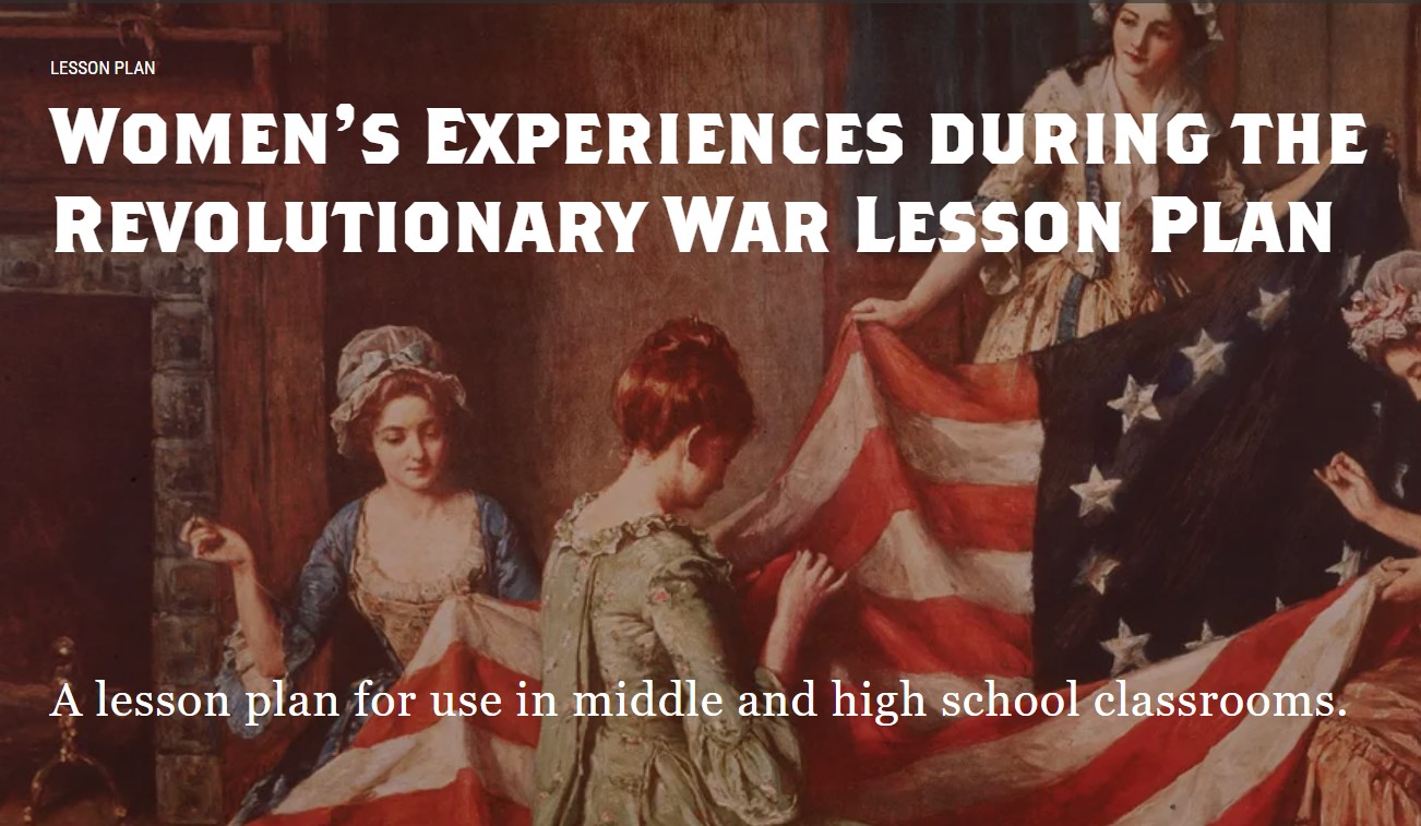 Women's Experiences during the Revolutionary War Lesson Plan